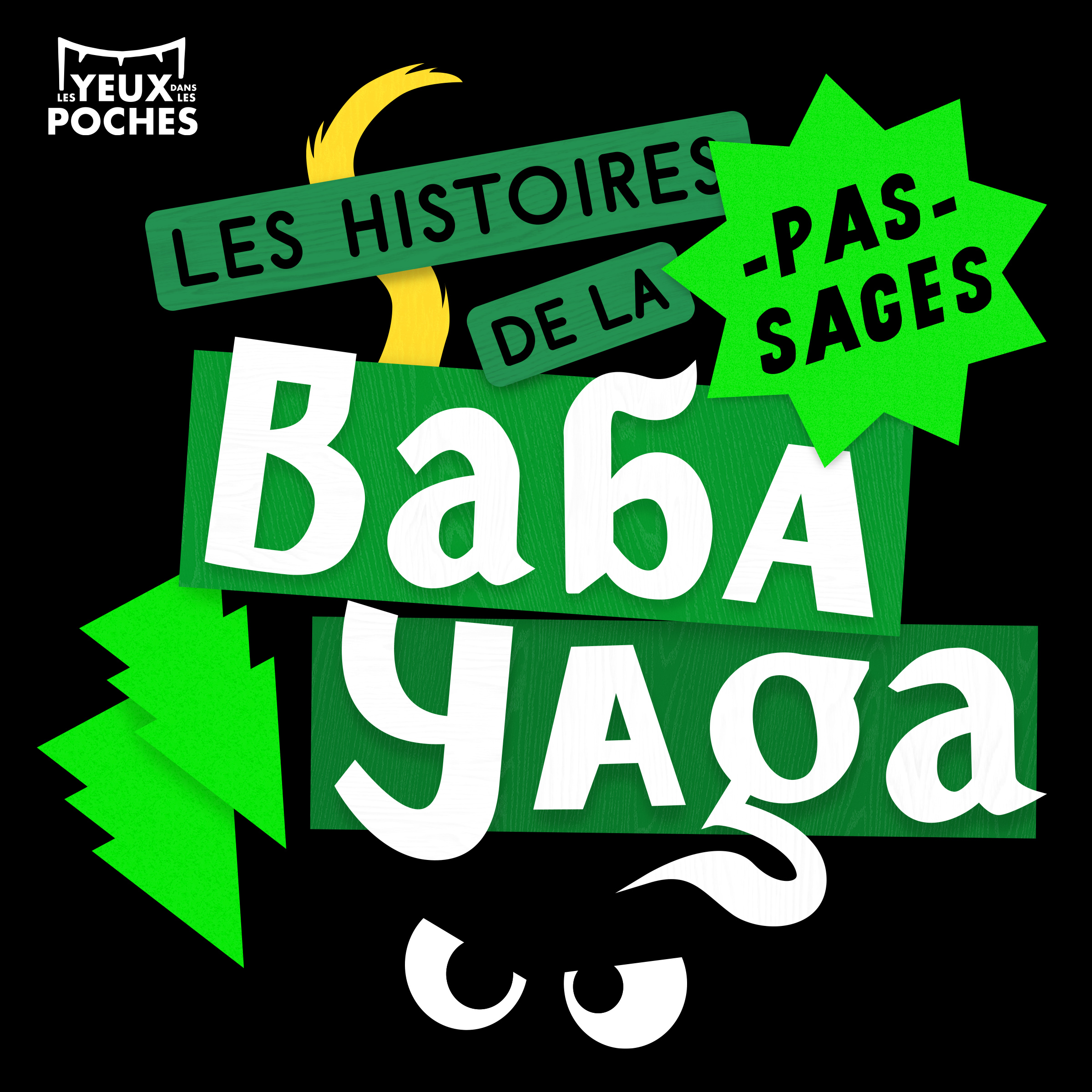 un visuel pour le podcast Baba Yaga